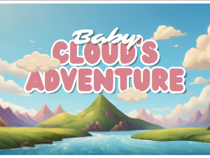Baby Cloud's Adventure