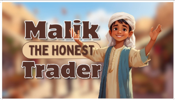 Malik the Honest Trader – Children's Story Book About Honesty and Good Values