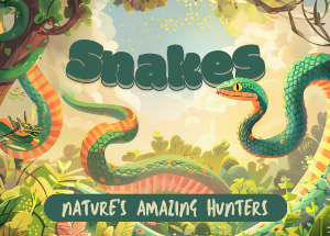children's educational snake story book Snakes Nature's Amazing Hunters children's educational reading book cover featuring two colourful snakes coiled around jungle trees with lush green tropical foliage