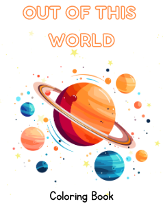 space coloring book — out of the world fanticy coloring book for children ages 3-5 by Happy Giraffe Studio