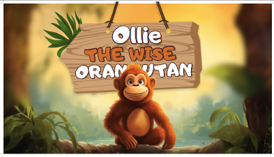 Ollie the Wise Orangutan