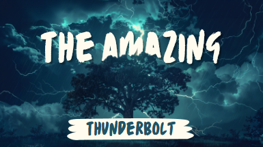 The Amazing Thunderbolt - Action Adventure Children's Reading Book